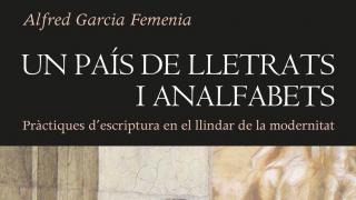 Alfred Garcia Femenia, Un país de lletrats i analfabets
